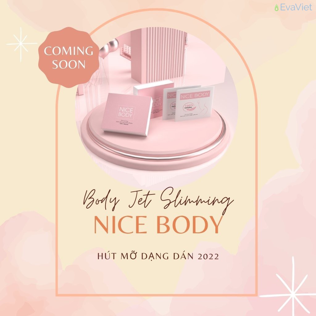 Siêu phẩm 2022 hút mỡ Nice Body - Hủy diệt mỡ thừa, săn da đẹp dáng
